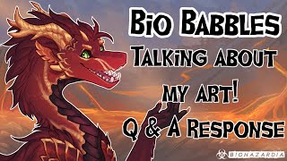 🖌️ Bio Babbles 🖌️ QampA About My Artwork [upl. by Ragen]