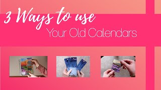 3 ways to Reuse your Old Calendars from 2020 [upl. by Nyar249]