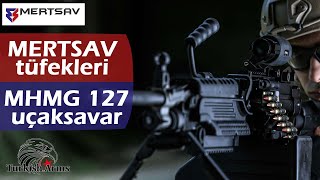 Mertsav Savunma Sistemleri tüfekleri ve MHMG 127 uçaksavar [upl. by Ykcor]