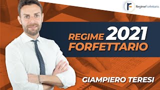 REGIME FORFETTARIO 2021 come funziona [upl. by Ailisec876]