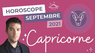 Horoscope Capricorne ♑️ Septembre 2021 [upl. by Ahsertal569]