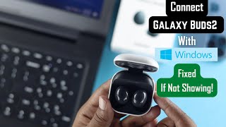 How to Connect Samsung Galaxy Buds with Windows [upl. by Oemac]