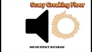 Scary Creaking Floor Sound Effect [upl. by Leugar349]