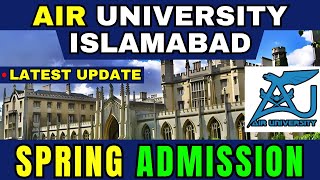 Air University Islamabad Spring Admission  Air University Spring Admission Opening Date [upl. by Raamal]