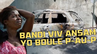 Mezanmi gade ki kantite dega BANDl ak gwo zam VivAnsanm yo fè nan nan PauP yèswa a Yo bouIe nèt [upl. by Jac]