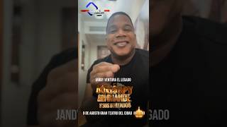 Jandy Ventura “El Legado” te invita al concierto de Krisspy en el Gran Teatro Del Cibao [upl. by Cohn70]