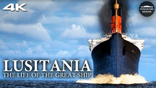 The Incredible Career of RMS Lusitania [upl. by Orola]