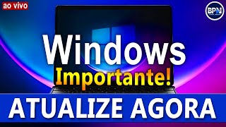 Atualização URGENTE no Windows 11 e Windows 10  BAIXE AGORA [upl. by Sean]