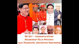 30 Oct  Congratulations Archbishop Felix Machado your Sacerdotal Ordination Anniversary [upl. by Linad]