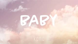 KANA  BABY lyrics [upl. by Samantha]