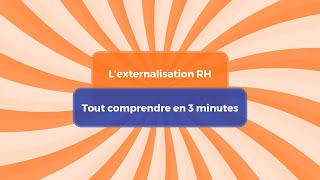 L’externalisation RH  Tout comprendre en 3 minutes [upl. by Ossie]