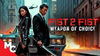 He Must Kill To Save His Family  Fist 2 Fist 2 Weapon Of Choice  Full Movie  Action Crime [upl. by Ahsenrat]