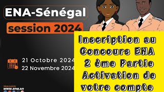 Inscription Concours ENA Partie 2 Activation de votre compte et dépôt des dossiers [upl. by Spracklen]