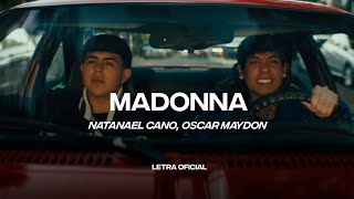 Natanael Cano Oscar Maydon  Madonna Lyric Video  CantoYo [upl. by Annad]