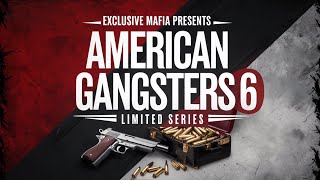 American Gangsters 6  Limited Series [upl. by Dnivra]