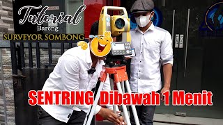 TUTORIAL Sentring Centring Total Station Tercepat  Feat SURVEYOR SOMBONG [upl. by Blaze]