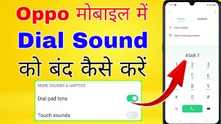 oppo me dial pad tone kaise band kare । how to turn off dialpad sound in oppo [upl. by Tracey]