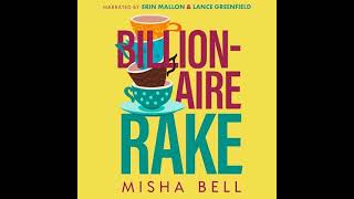 Billionaire Rake Romcom Billionaire 3 By Misha Bell 💛❤️ Billionaires Romance Audiobook [upl. by Emalia]