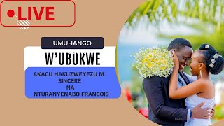 Umuhango w ubukwe Francois NTURANYENABO na MSincere HAKUZWEYEZU Akacu [upl. by Loydie]