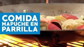 ¿Cómo preparar comida mapuche en la parrilla [upl. by Keegan]