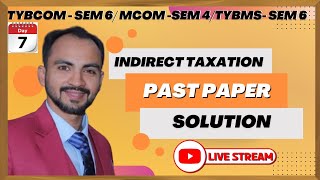 1 quotMastering Indirect Taxation A Comprehensive Guide for TYBCom Student Live Lecture Siraj Shaikh [upl. by Enileuqkcaj]