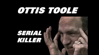 Ottis Toole Serial Killer [upl. by Apollo686]