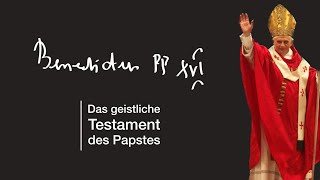 Papst Benedikts geistliches Testament im Wortlaut [upl. by Rambort]