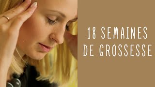 18 semaines de grossesse [upl. by Aynam]