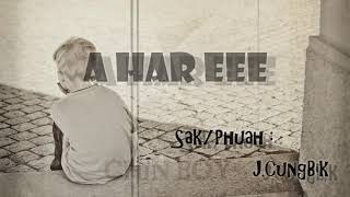 JCungBik  Lai Hla   A Har Eee Official Lyric Video [upl. by Leummas949]