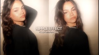 TUTORIAL how to do ripple effect on capcut  upsidedowneditz [upl. by Ley]