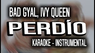 Bad Gyal Ivy Queen  PERDIÓ KARAOKE  INSTRUMENTAL [upl. by Yadroc]