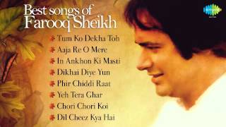 Best of Farooq Sheikh  Dil Cheez Kya Hai  Tum Ko Dekha Toh  Aaja Re O Mere  In Aankhon Ki Masti [upl. by Leuqcar]