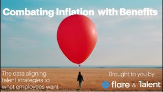 Webinar Combating inflation with benefits  Flare x Talent International [upl. by Polad627]