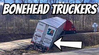 DRIVE LIKE A BOSS  Bonehead Truckers of the Week [upl. by Drain]