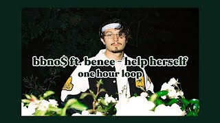 bbno ft benee help herself  1 hour [upl. by Leciram203]