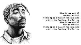 2Pac  How Do You Want It Lyrics HQ [upl. by Itnahsa279]