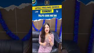 New Economy Series on UPSC CSE Prelims 2025 by Trijya Garg Maam tathastuics upsc [upl. by Lauro]