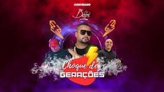 Choque de Gerações part Dj Davi Love  Programa 005 [upl. by Llewxam480]