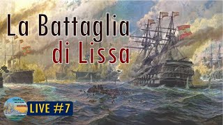 La Battaglia di Lissa storia e leggenda  LIVE 7 [upl. by Halsey]