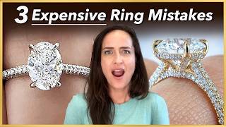 Dont Make These 3 Engagement Ring Mistakes [upl. by Ayekel]