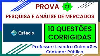 PESQUISA E ANÁLISE DE MERCADOS  10 QUESTÕES CORRIGIDAS DA ESTÁCIO DE SÁ  PROVA 1 [upl. by Ailaro]