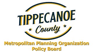 Tippecanoe County Indiana MPO Policy Board 2024 10 10 [upl. by Lanod]