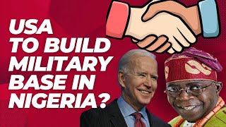 USA To Build Military Base in Nigeria [upl. by Wilkey]