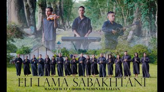 ELI LAMA SABAKHTANI  MAGNIFICAT CHOIR ATAMBUA [upl. by Esadnac]