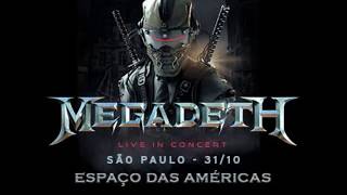 Megadeth  Espaço das Américas  311017  São Paulo  HQ Audio  Completo [upl. by Gitlow]