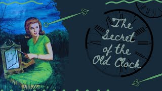 The Secret of the Old Clock  Chapter 1  The Rescue [upl. by Ettedualc]