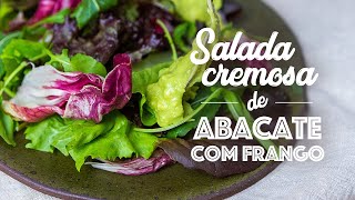 Salada cremosa de abacate e frango [upl. by Hammel]