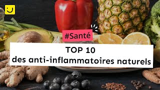 TOP 10 des antiinflammatoires naturels [upl. by Vic]