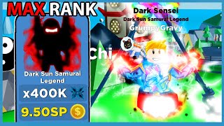 Becoming Max Rank Dark Sun Samurai Legend X400K BOOST Roblox Ninja Legends [upl. by Mordy]