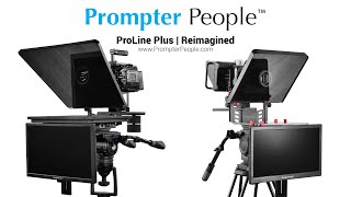 ProLine Plus  Reimagined  Prompter People  Teleprompter [upl. by Granville]